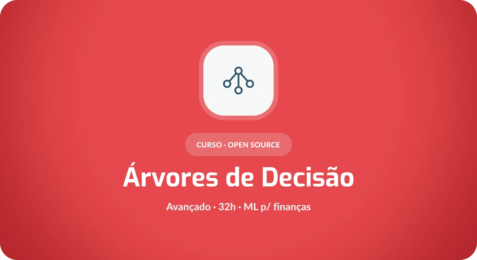 Árvores de Decisão Aplicadas ao Mercado Financeiro