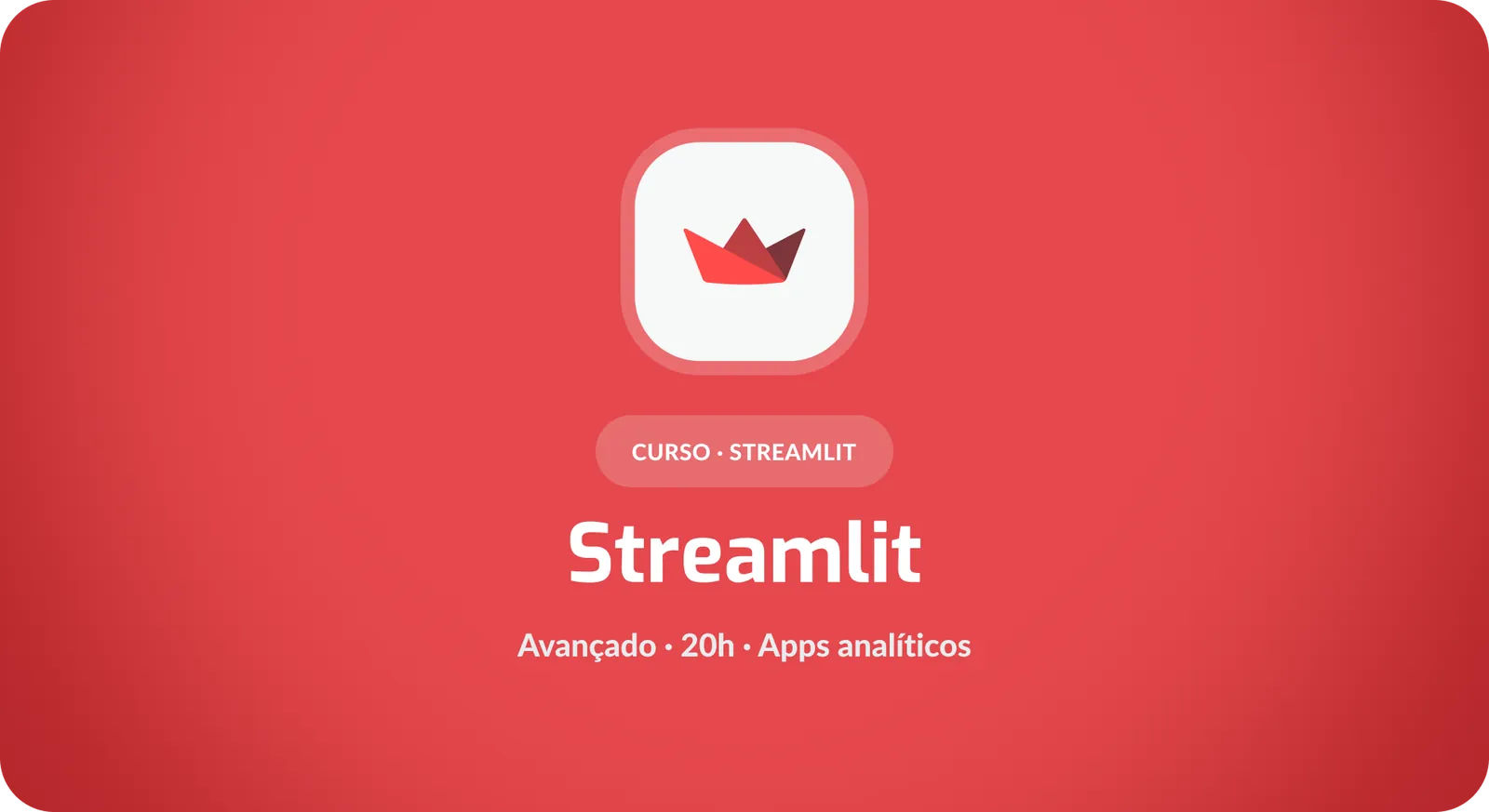 Desenvolvimento de Aplicações Analíticas com Streamlit