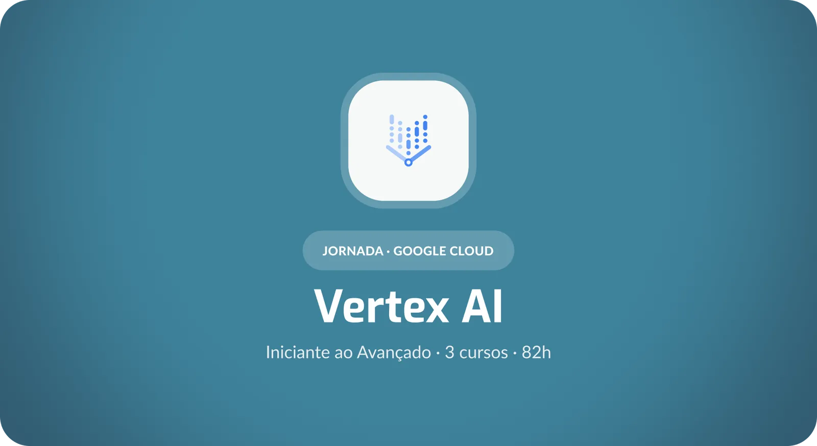 Jornada Google Vertex AI